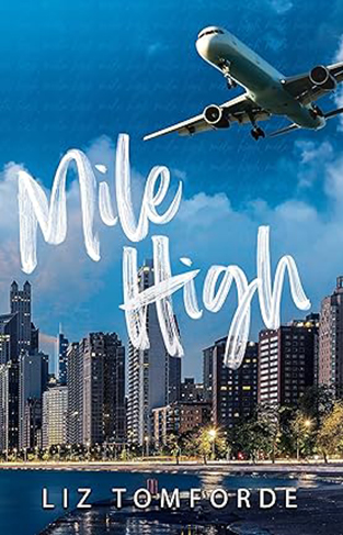 Mile High: Windy City Book 1 (Windy City Series)